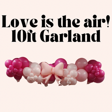 Love is the air! 10ft Gardland Kit